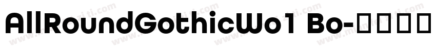 AllRoundGothicWo1 Bo字体转换
